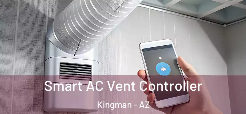  Smart AC Vent Controller Kingman - AZ